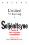 [Oeuvres complètes (Soljénitsyne) 04] • L'archipel du Goulag tome 1